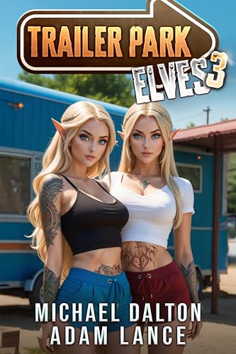 Trailer Park Elves 3 (Kindle Edition)