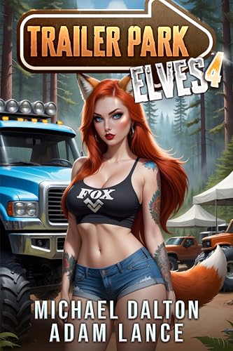 Trailer Park Elves 4 (Kindle Edition)