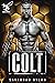Colt (The Black Hornets MC,...