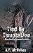 Tied by Temptation by A.E. McHolme