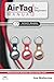 AirTag Manual for Beginners...