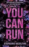 You Can Run