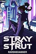 Stray Cat Strut 6: A Cyberpunk LitRPG