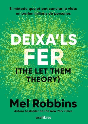 Deixa'ls fer: (The Let Them Theory)