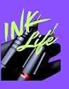 Ink life
