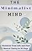 The Minimalist Mind: Declut...