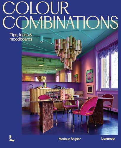 Colour Combinations: Tips, tricks & moodboards (Hardcover)