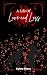 A Life of Love and Loss by Rylee Rhett