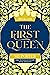 The First Queen of England ...