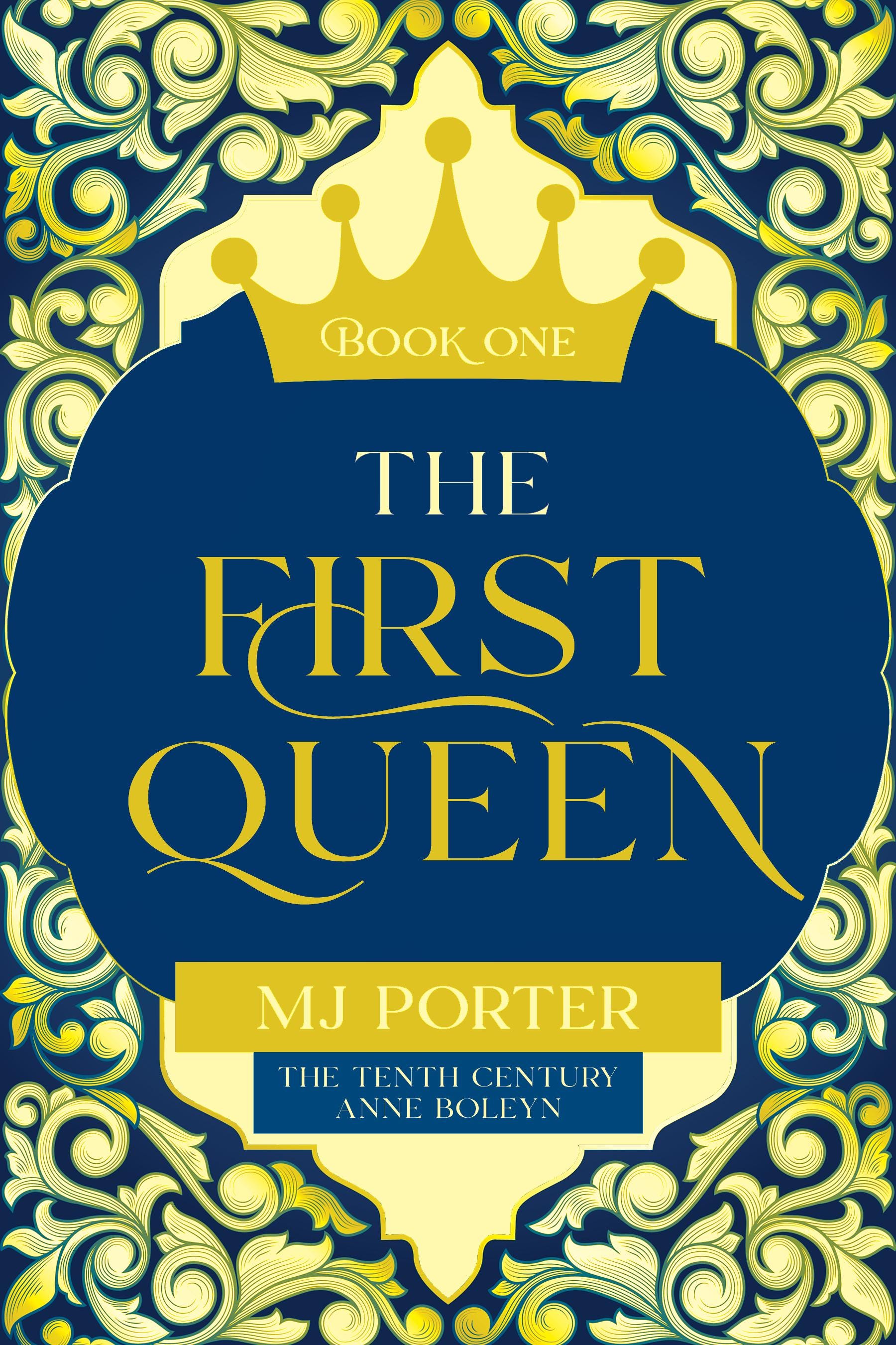The First Queen of England (The First Queen of England, #1)