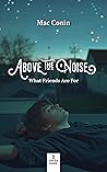 Above the Noise: ...