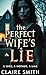 The Perfect Wife's Lie: A w...