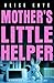 Mother's Little Helper: A D...