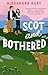 Scot and Bothered