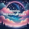 Magical Bedtime S...
