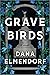 Grave Birds