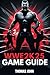 WWE 2K25 GAME GUIDE: Unleas...