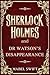 Sherlock Holmes and Dr Watson's Disappearance by Mabel Swift