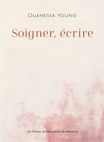 Soigner, écrire (Paperback)