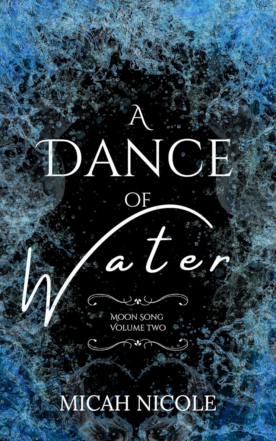 A Dance of Water (Moon Song, #2)