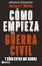 Cómo empieza una guerra civil: y cómo evitar que ocurra