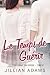 Le Temps de Guérir: Une rom...