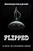 FLIPPED