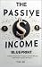 The Easy Passive Income Blueprint by Tom Lee