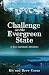 Challenge in the Evergreen State by Kit and Drew Coons