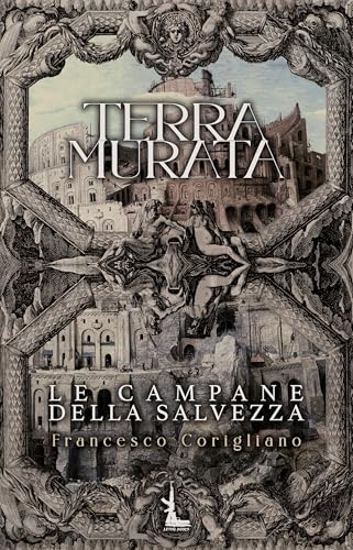TERRA MURATA: Le Campane della Salvezza (Kindle Edition)