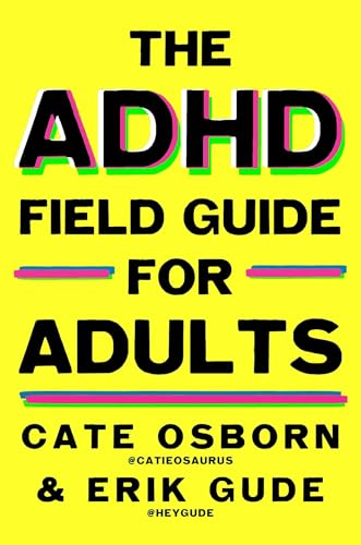 The ADHD Field Guide for Adults (Hardcover)