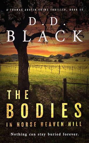 The Bodies on Horse Heaven Hill (A Thomas Austin Crime Thriller Book 12)