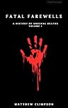 FATAL FAREWELLS :...