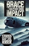 Brace For Impact:...