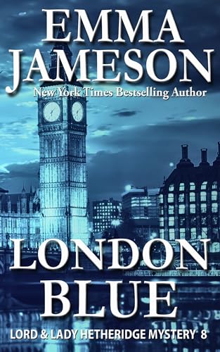 London Blue (Lord and Lady Hetheridge, #8)