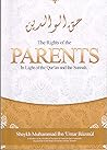 The Rights of the Parents In Light of the Qur'an and the Sunnah