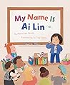 My Name Is Ai Lin