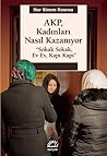 AKP Kadınları Nas...
