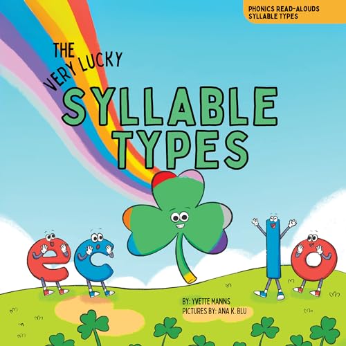 The Very Lucky Syllable Types (Phonics Read-Alouds Series)