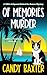 Of Memories and Murder by Candy Baxter