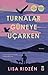 Turnalar Güneye Uçarken