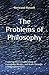 The Problems of Philosophy: Exploring the Core Questions of Knowledge, Reality, and Truth Through a Philosophical Lens