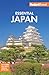 Fodor's Essential Japan (Full-color Travel Guide)