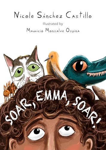 Soar, Emma, soar! : war through the eyes of a child (Kindle Edition)