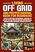 LIVING OFF GRID AND PREPPER SURVIVAL GUIDE FOR BEGINNERS by Robert Portugal