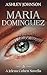 Maria Dominguez - Prequel: ...