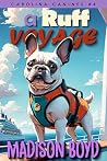 A Ruff Voyage: A ...