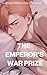 The Emperor's War Prize: 3-...