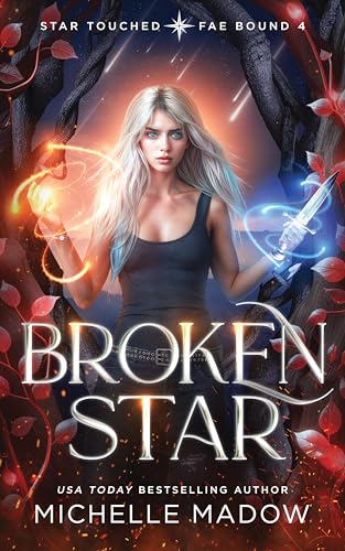 Broken Star (Star Touched: Fae Bound 4)