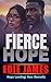 Fierce Hope (Hope Landing: ...